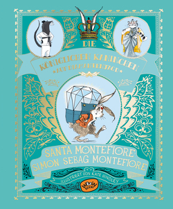 Die Königlichen Kaninchen auf Diamantenjagd (Bd. 3) von Hindley,  Kate, Montefiore,  Santa, Montefiore,  Simon Sebag, Mueller,  Claudia