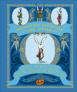 Die königlichen Kaninchen von London von Hindley,  Kate, Montefiore,  Santa, Montefiore,  Simon Sebag