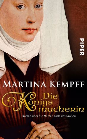 Die Königsmacherin von Kempff,  Martina