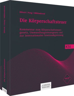 Die Körperschaftsteuer von Dötsch,  Ewald, Möhlenbrock,  Rolf, Pung,  Alexandra