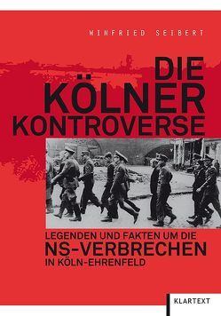 Die Kölner Kontroverse von Seibert,  Winfried