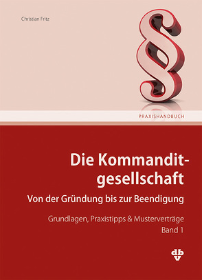 Die Kommanditgesellschaft Band 1 von Fritz,  Christian