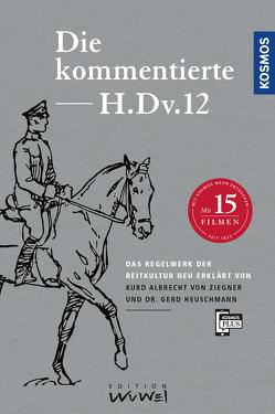 Die kommentierte H.DV.12 von Heuschmann,  Dr. Gerd, Ziegner,  Kurd Albrecht von