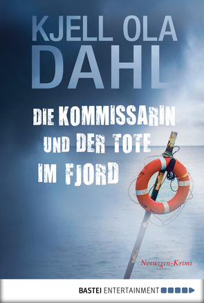 Die Kommissarin und der Tote im Fjord von Dahl,  Kjell Ola, Hartmann-Sonnenburg,  Kerstin