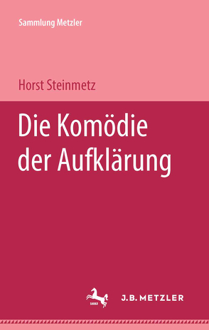 Die Komödie der Aufklärung von Steinmetz,  Horst