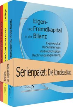 DIE KOMPLETTE BILANZ – das 3er-Paket von Abt,  Richard, Handler,  Edeltraud, Karel,  Detlev, Kurahs,  Marie-Luise, Spanring,  Karl-Heinz, Staudinger,  Daniela