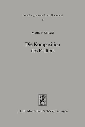 Die Komposition des Psalters von Millard,  Matthias
