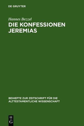 Die Konfessionen Jeremias von Bezzel,  Hannes