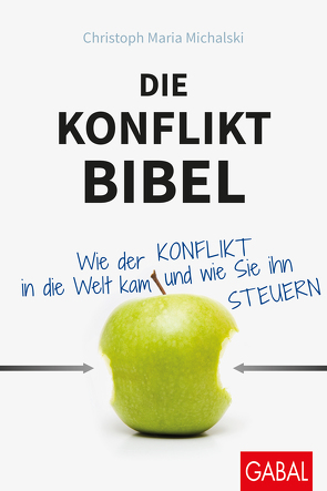 Die Konflikt-Bibel von Michalski,  Christoph Maria