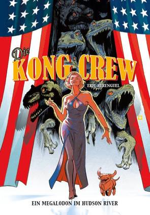 Die Kong Crew von Fricke,  Kerstin, Halmer-Steffes,  Annabelle, Herenguel,  Eric