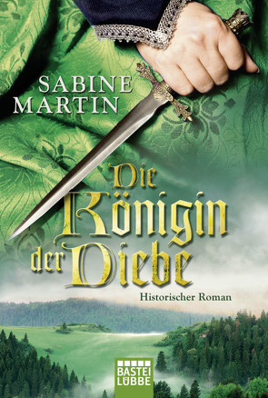 Die Königin der Diebe von Martin,  Sabine