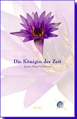 Die Königin der Zeit von Schalekamp,  Juanita Maria