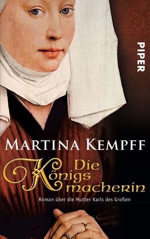 Die Königsmacherin von Kempff,  Martina