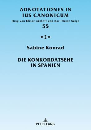 Die Konkordatsehe in Spanien von Konrad,  Sabine