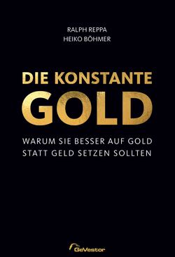 Die Konstante Gold von Böhmer,  Heiko, Reppa,  Ralph