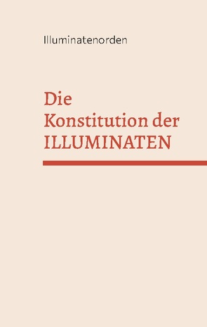 Die Konstitution der Illuminaten von Rosenberg,  Cornelius