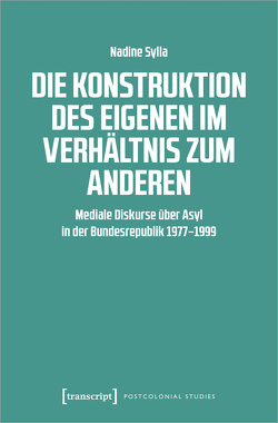 Die Konstruktion des Eigenen im Verhältnis zum Anderen von Sylla,  Nadine