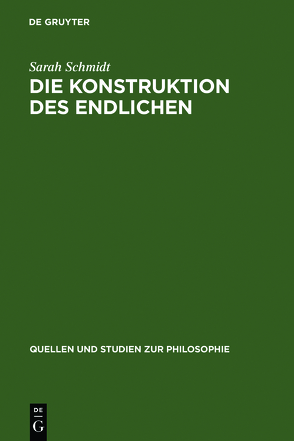 Die Konstruktion des Endlichen von Schmidt,  Sarah