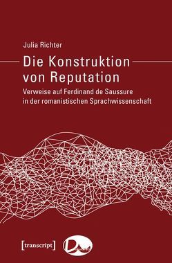 Die Konstruktion von Reputation von Richter,  Julia