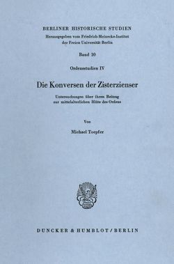 Die Konversen der Zisterzienser. von Töpfer,  Michael