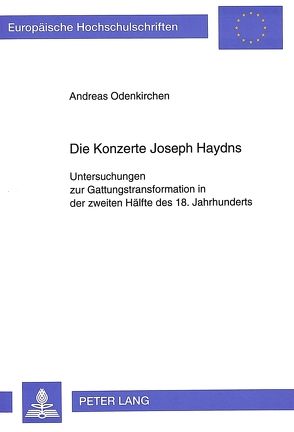 Die Konzerte Joseph Haydns von Odenkirchen,  Andreas