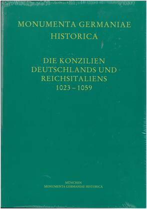 Die Konzilien Deutschlands und Reichsitaliens 1023-1059 von Jasper,  Detlev