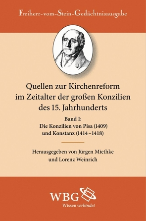 Die Konzilien von Pisa (1409) und Konstanz (1414-1418) von Miethke ,  Jürgen, Weinrich,  Lorenz