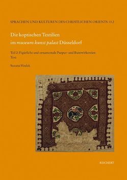 Die koptischen Textilien im »museum kunst palast« Düsseldorf von Hodak,  Suzana