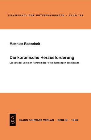 Die koranische Herausforderung von Radscheit,  Matthias