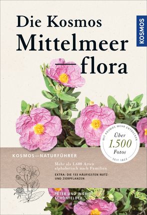 Die Kosmos-Mittelmeerflora von Schönfelder,  Ingrid, Schönfelder,  Peter