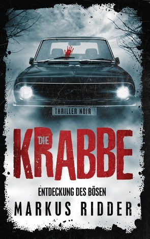 Die Krabbe von Ridder,  Markus