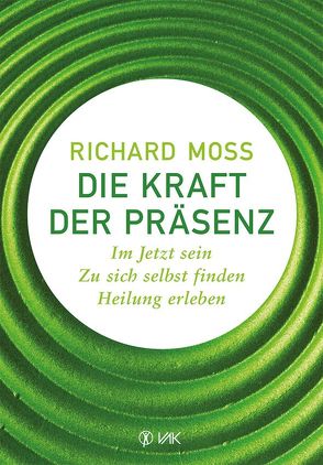 Die Kraft der Präsenz von Brandt,  Beate, Moss,  Richard