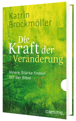 Die Kraft der Veränderung von Brockmöller,  Katrin