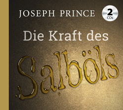 Die Kraft des Salböls von Prince,  Joseph