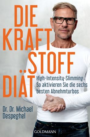 Die Kraftstoff-Diät von Despeghel,  Michael