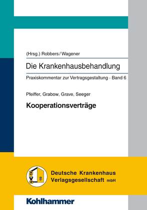 Die Krankenhausbehandlung Band 6 von Robbers,  Joerg, Wagener,  Andreas