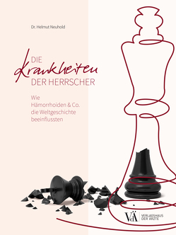 Die Krankheiten der Herrscher von Neuhold,  Helmut