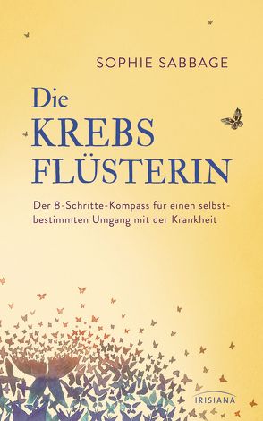 Die Krebsflüsterin von Kretschmer,  Ulrike, Sabbage,  Sophie