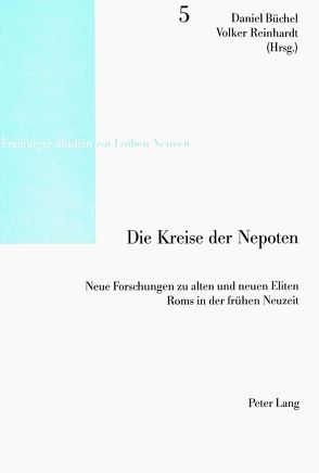 Die Kreise der Nepoten von Büchel,  Daniel, Reinhardt,  Volker