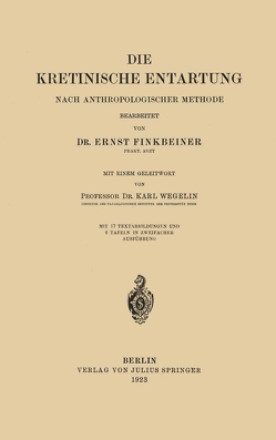 Die Kretinische Entartung von Finkbeiner,  Ernst