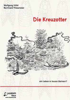 Die Kreuzotter von Thiesmeier,  Burkhard, Völkl,  Wolfgang