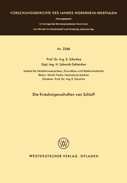 Die Kriecheigenschaften von Schluff von Schmidt-Schleicher,  H., Schultze,  E., Schultze,  Edgar