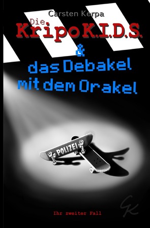 Die KripoK.I.D.S. / Die KripoKids & das Debakel mit dem Orakel von Kerpa,  Carsten