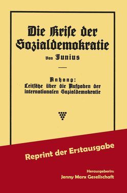 Die Krise der Sozialdemokratie von Luxemburg,  Rosa