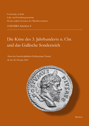 Die Krise des 3. Jahrhunderts n. Chr. und das Gallische Sonderreich von Fischer,  Thomas