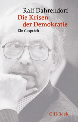 Die Krisen der Demokratie von Dahrendorf,  Ralf, Seuß,  Rita