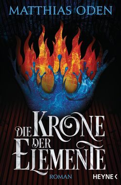 Die Krone der Elemente von Oden,  Matthias