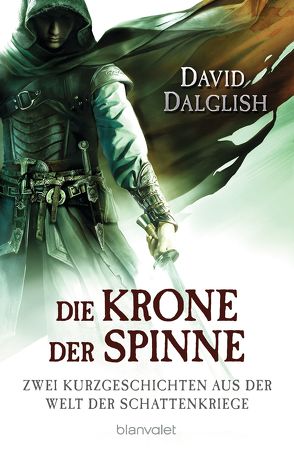 Die Krone der Spinne von Dalglish,  David, Thon,  Wolfgang
