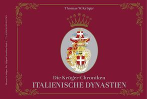 Die Krüger-Chroniken von Krüger,  Thomas W.