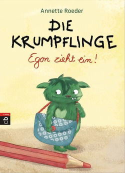 Die Krumpflinge – Egon zieht ein! von Korthues,  Barbara, Roeder,  Annette
